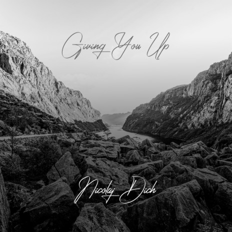 Giving You Up | Boomplay Music