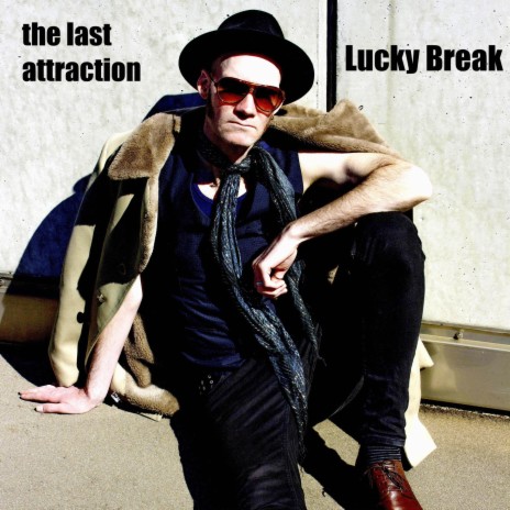 Lucky Break | Boomplay Music