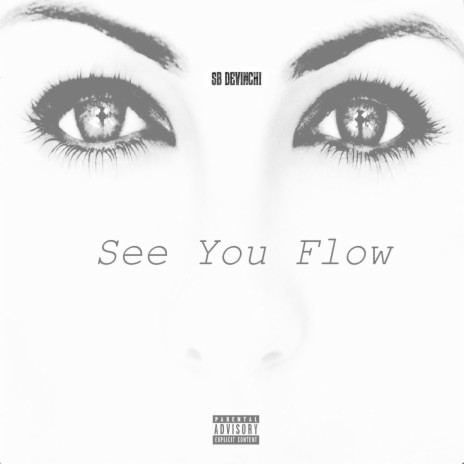 See You Flow | Boomplay Music