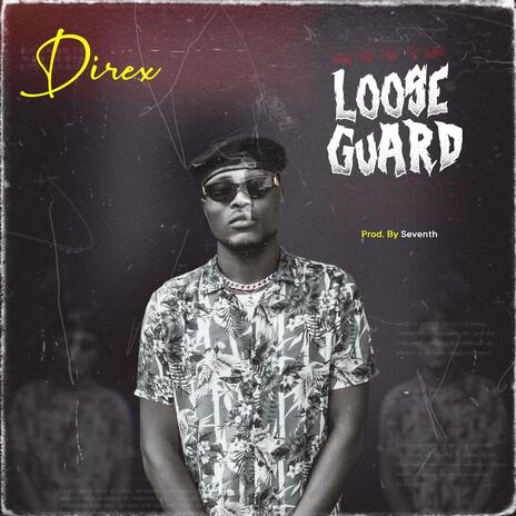 Loose Guard | Boomplay Music