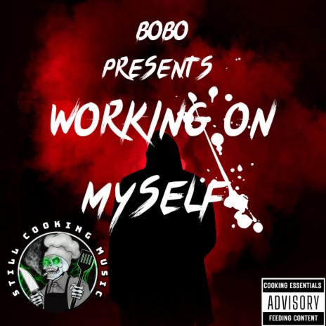 Working on Myself | Boomplay Music