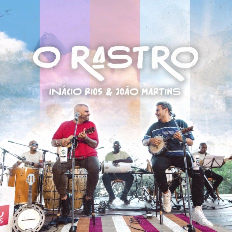 O Rastro (Ao Vivo) ft. João Martins | Boomplay Music