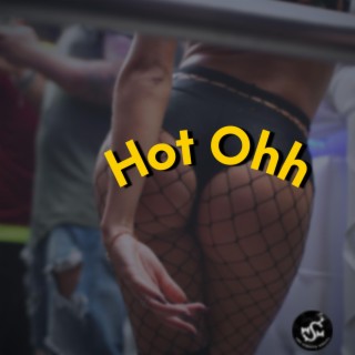 Hot ohh ft. Scemo DRIZZY lyrics | Boomplay Music