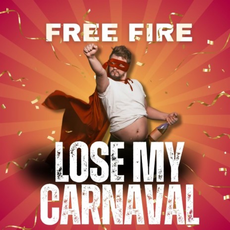 LOSE MY CARNAVAL | Boomplay Music