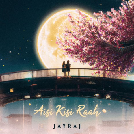 Aisi Kisi Raah | Boomplay Music