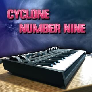 Cyclone Number Nine