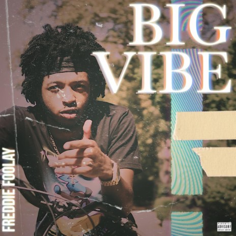 Big Vibe | Boomplay Music