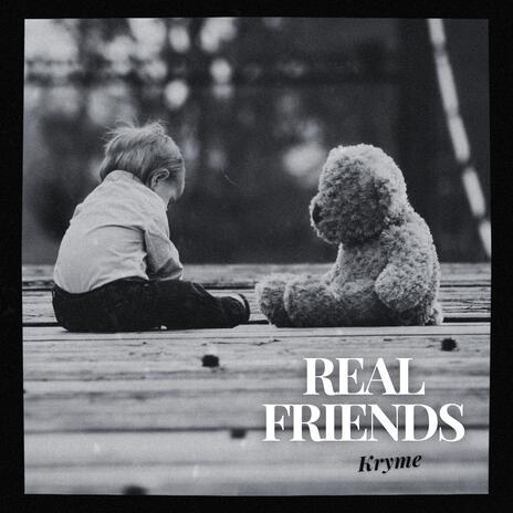 Real Friends | Boomplay Music