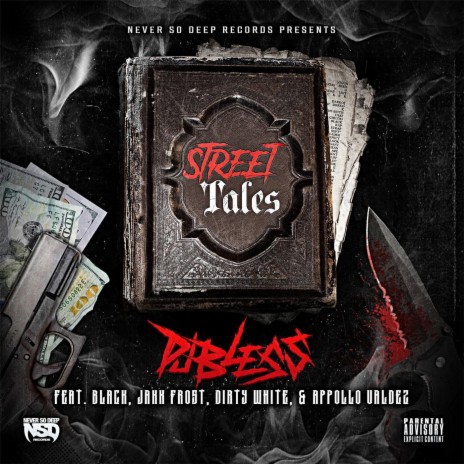 Street Tales (feat. Black, Appollo Valdez, Jakk Frost & Dirty White) | Boomplay Music