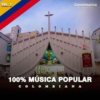 100% Música Popular Colombiana (Vol 2)