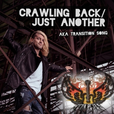 Crawling Back: Just Another Aka Transition Song | Boomplay Music