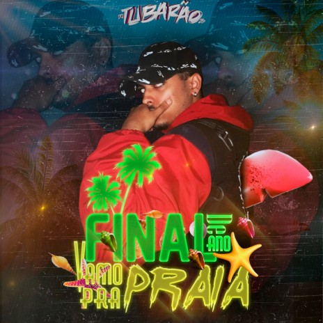 Final de Ano Vamo pra Praia ft. MC RENATINHO FALCÃO | Boomplay Music