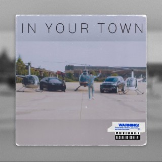 IN YOUR TOWN