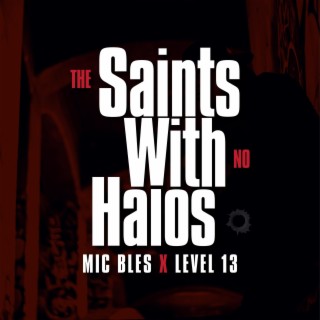 Saints With No Halos