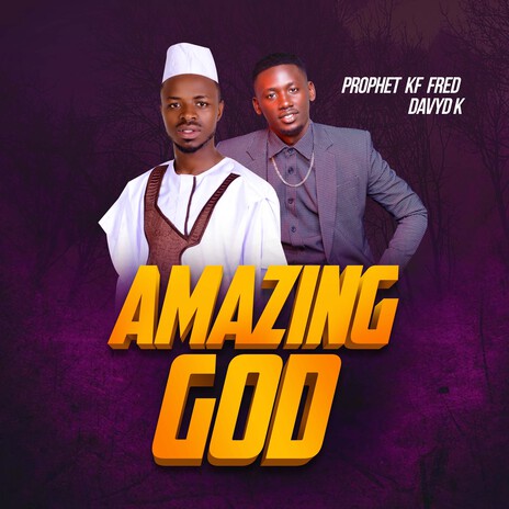 Amazing God ft. Davyd K | Boomplay Music