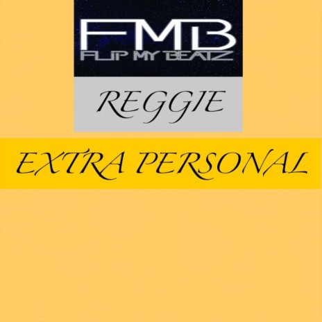 Extra Personal ft. Reggie | Boomplay Music