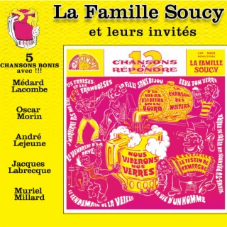 La Famille Soucy et leurs invités Volume 2 Remasterisation 2023