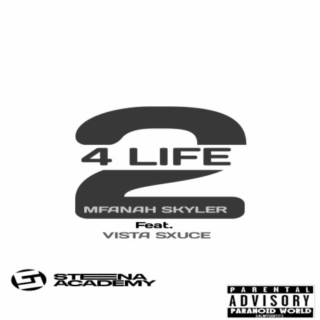 Mfanah Skyler _ 2 FOR LIFE ft. Vista Sxuce | Boomplay Music