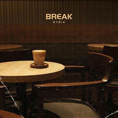 Break | Boomplay Music