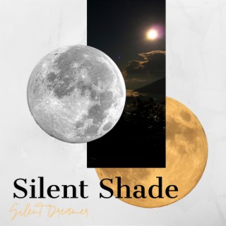 Silent Shade