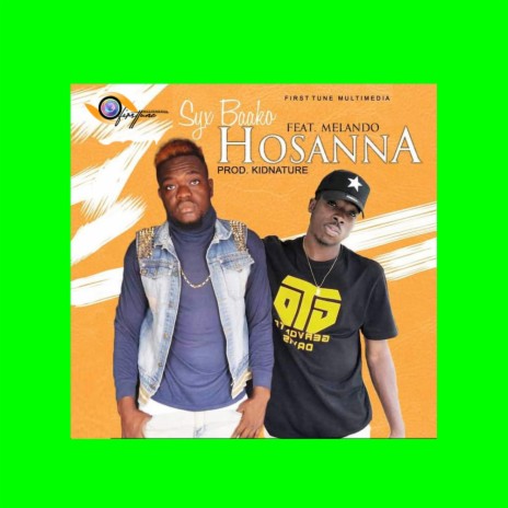 Hossana ft. Melando | Boomplay Music