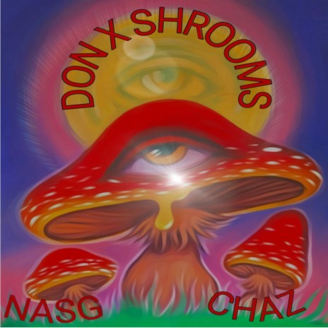 DON X SHROOMS