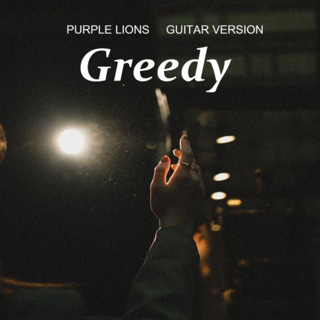 Greedy (Guitar Version) | Boomplay Music