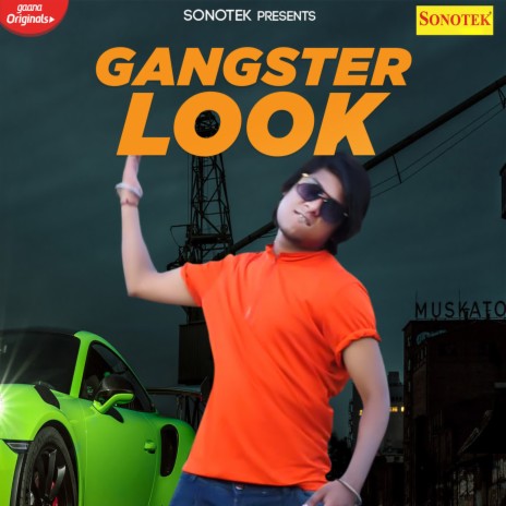 Gangster Look | Boomplay Music