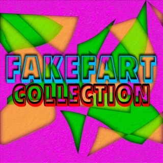 Fakefart Collection