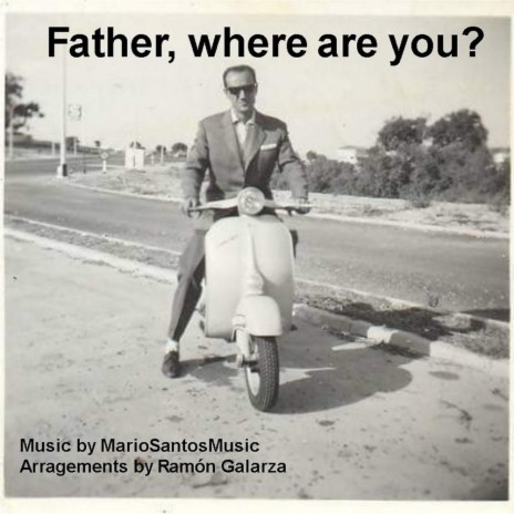 Father, where are you? (Original version)