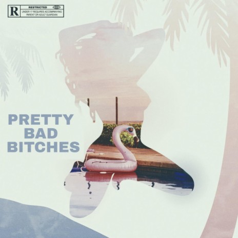 PRETTY BAD BITCHES | Boomplay Music