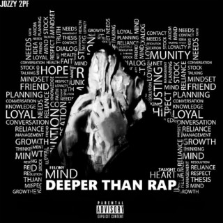 Deeper than rap lyrics | Boomplay Music