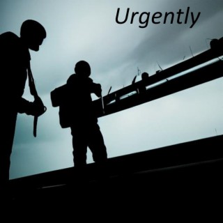 Urgently