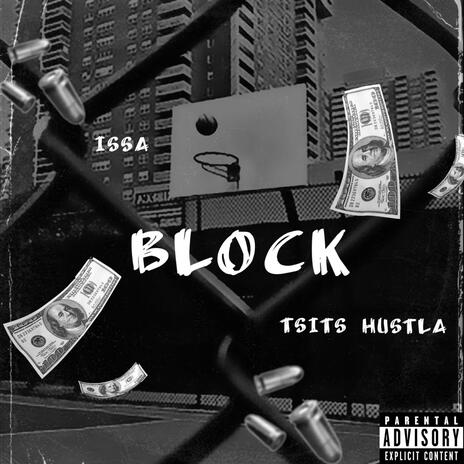 BLOCK ft. Tsits hustla | Boomplay Music