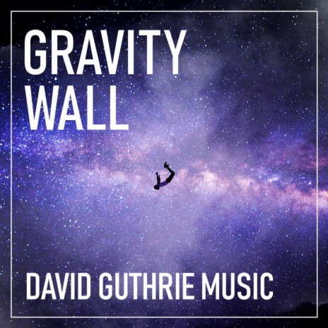 Gravity Wall | Boomplay Music