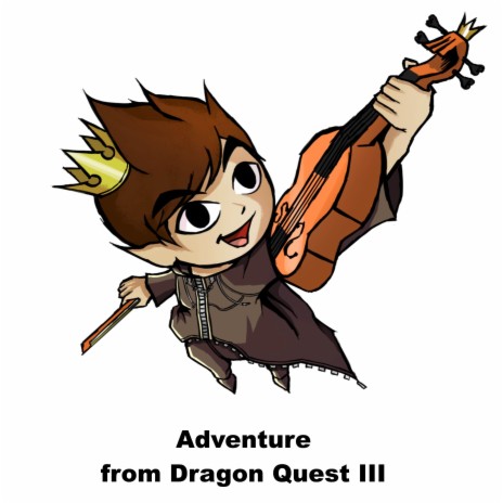 Adventure (From Dragon Quest III) | Boomplay Music