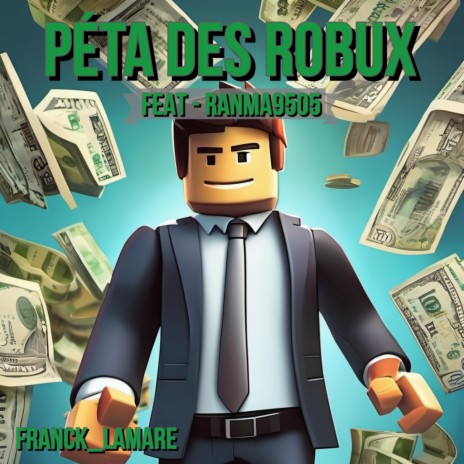 Péta des robux (Remix) ft. Ranma9505