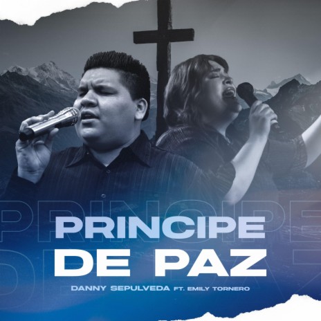 Principe De Paz ft. Emily Tornero | Boomplay Music