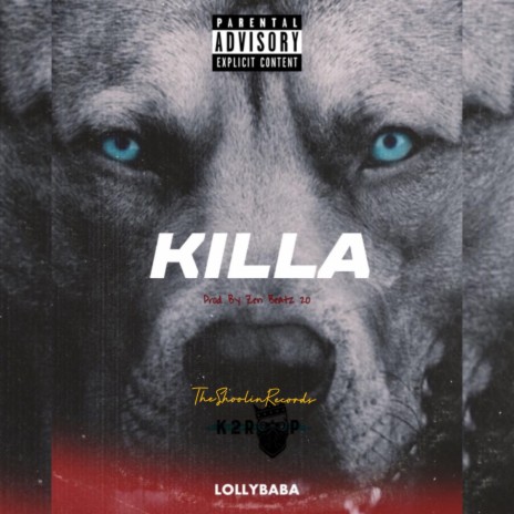 Killa ft. LollyBaba