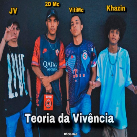 Teoria da Vivência ft. 2d, Vitin & JV | Boomplay Music