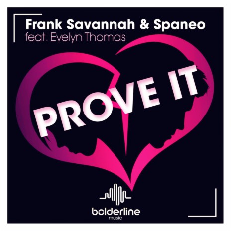 Prove It (Joe Mangione Remix) ft. Spaneo & Evelyn Thomas | Boomplay Music