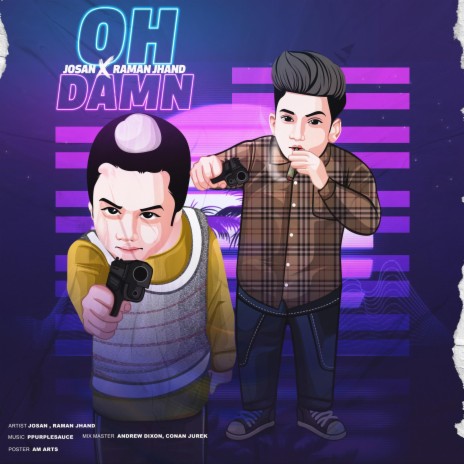 Oh Damn ft. Raman Jhand | Boomplay Music