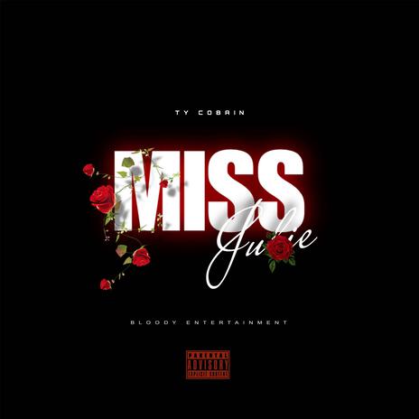 Miss Julie | Boomplay Music