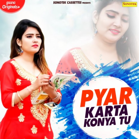 Pyar Karta Konya Tu ft. Kavita Shobhu