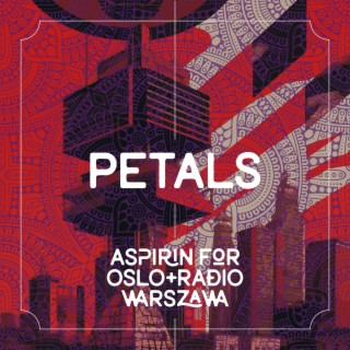 Petals ft. Aspirin For Oslo lyrics | Boomplay Music