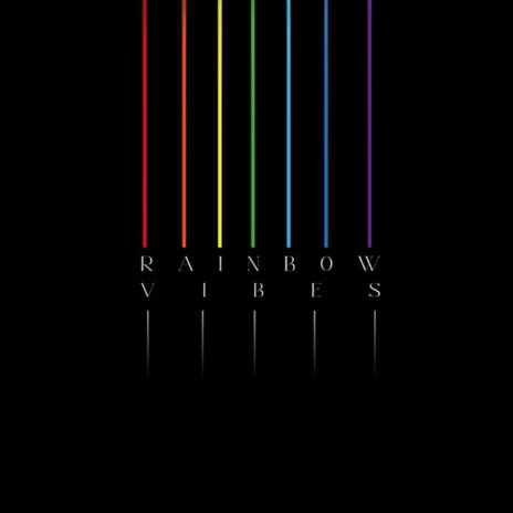 Rainbow Vibes | Boomplay Music