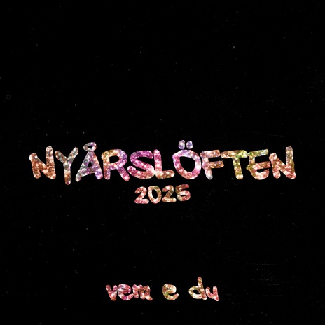 NYÅRSLÖFTEN 2025 | Boomplay Music