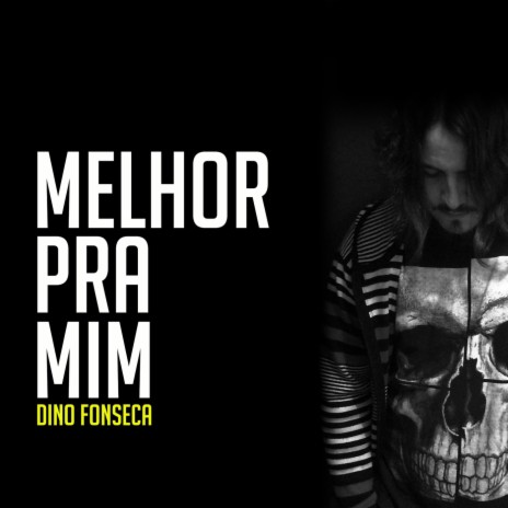 Melhor Pra Mim | Boomplay Music