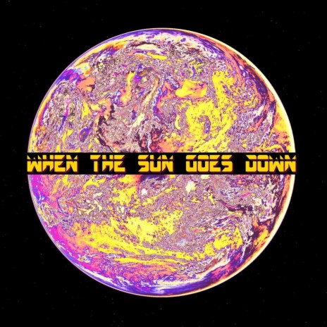 When the Sun Goes Down | Boomplay Music