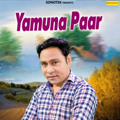 Yamuna Paar ft. Chanchal Banjara